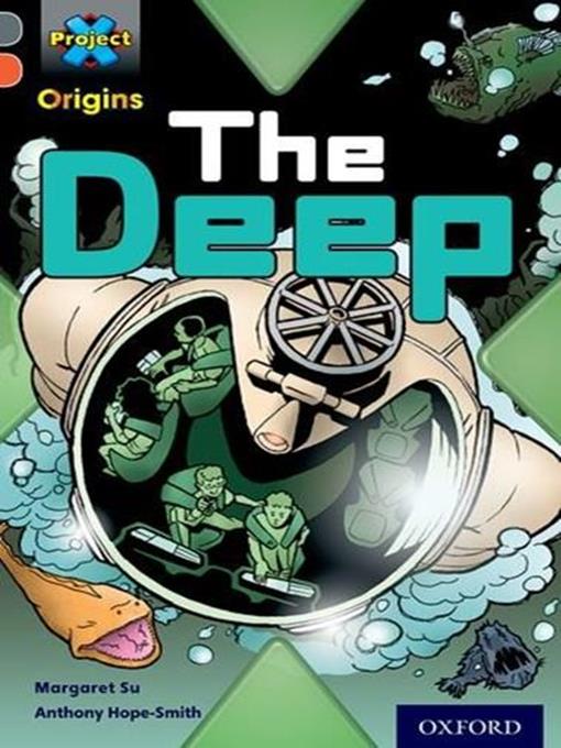 Title details for Project X: The Deep by Margaret Su - Available